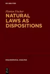 Natural Laws as Dispositions cover