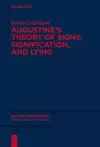 Augustine's Theory of Signs, Signification, and Lying cover