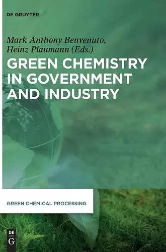 Green Chemistry in Government and Industry cover