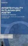 Intertextuality in Flavian Epic Poetry cover