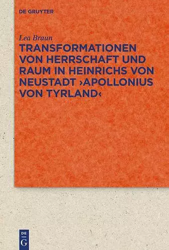 Transformationen Von Herrschaft Und Raum in Heinrichs Von Neustadt >Apollonius Von Tyrland cover