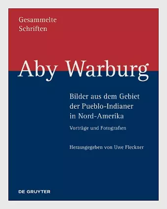 Aby Warburg – Bilder aus dem Gebiet der Pueblo-Indianer in Nord-Amerika cover