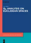 Qα Analysis on Euclidean Spaces cover