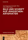 Bild Und Schrift Auf 'Magischen' Artefakten cover