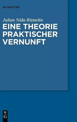 Eine Theorie Praktischer Vernunft cover