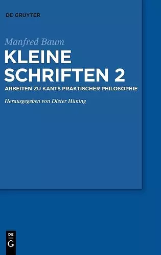 Arbeiten zur praktischen Philosophie Kants cover