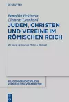 Juden, Christen und Vereine im Römischen Reich cover