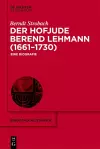 Der Hofjude Berend Lehmann (1661-1730) cover