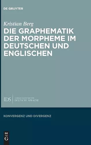 Die Graphematik der Morpheme im Deutschen und Englischen cover