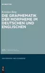 Die Graphematik der Morpheme im Deutschen und Englischen cover