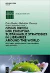Going Green: Implementing Sustainable Strategies in Libraries Around the World cover