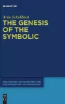 The Genesis of the Symbolic cover