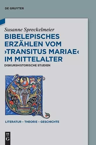 Bibelepisches Erzählen Vom 'Transitus Mariae' Im Mittelalter cover