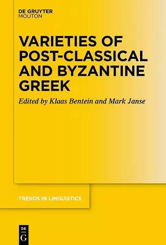 Varieties of Post-classical and Byzantine Greek cover