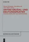 Antike Erzähl- Und Deutungsmuster cover