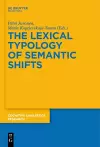 The Lexical Typology of Semantic Shifts cover