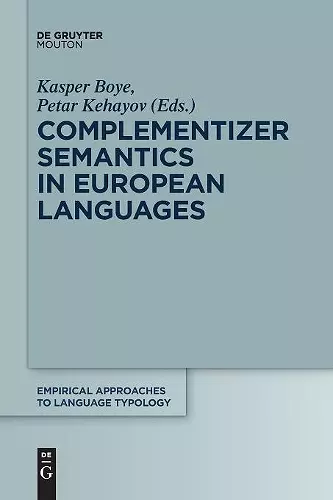 Complementizer Semantics in European Languages cover