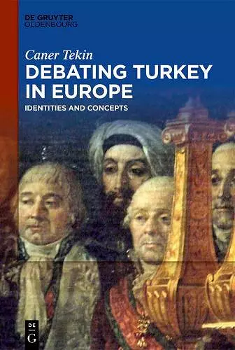 Debating Turkey in Europe cover