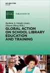 Global Action on School Library Education and Training cover
