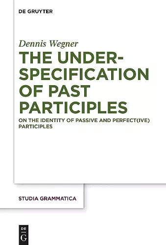 The Underspecification of Past Participles cover