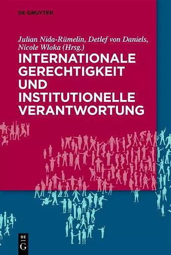 Internationale Gerechtigkeit und institutionelle Verantwortung cover