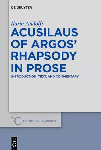 Acusilaus of Argos’ Rhapsody in Prose cover