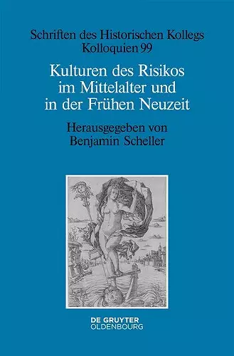 Kulturen Des Risikos Im Mittelalter Und in Der Frühen Neuzeit cover