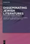 Disseminating Jewish Literatures cover