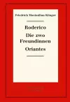 Roderico. Die zwo Freundinnen. Oriantes cover