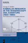 Kabbalah Research in the Wissenschaft des Judentums (1820–1880) cover