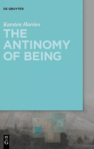 The Antinomy of Being cover