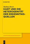 Kant und die Heterogenität der Erkenntnisquellen cover