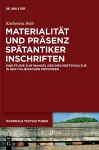 Materialität Und Präsenz Spätantiker Inschriften cover