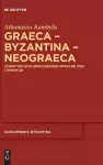 Graeca - Byzantina - Neograeca cover