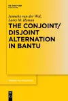 The Conjoint/Disjoint Alternation in Bantu cover