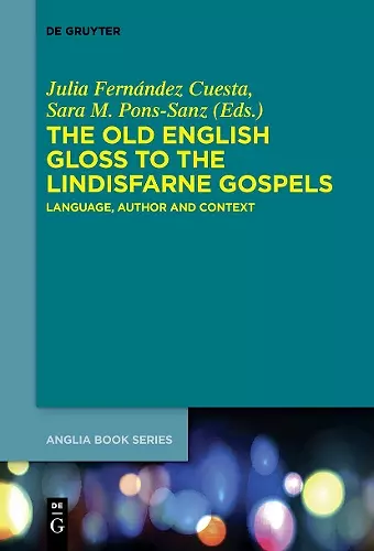 The Old English Gloss to the Lindisfarne Gospels cover