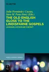 The Old English Gloss to the Lindisfarne Gospels cover