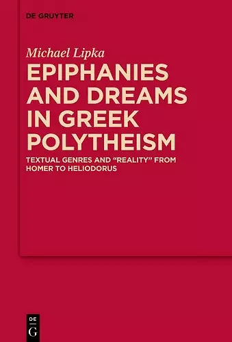 Epiphanies and Dreams in Greek Polytheism cover