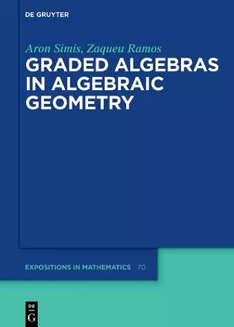 Graded Algebras in Algebraic Geometry cover