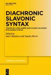 Diachronic Slavonic Syntax cover