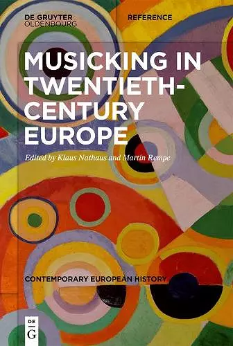 Musicking in Twentieth-Century Europe cover