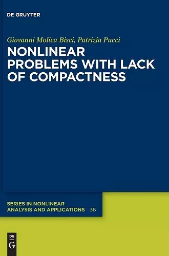 Nonlinear Problems with Lack of Compactness cover