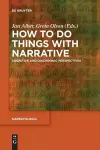 How to Do Things with Narrative cover
