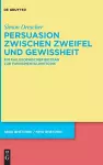 Persuasion zwischen Zweifel und Gewissheit cover