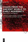 Chaos from the Ancient World to Early Modernity cover