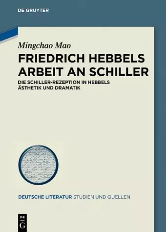 Friedrich Hebbels Arbeit an Schiller cover