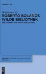 Roberto Bolaños wilde Bibliothek cover