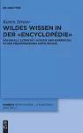 Wildes Wissen in Der «Encyclopédie» cover