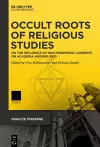 Occult Roots of Religious Studies cover