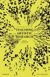 Teaching Artistic Research cover